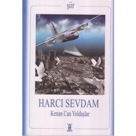 HARCI SEVDAM - KENAN CAN YOLDAŞLAR