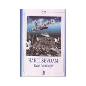 HARCI SEVDAM - KENAN CAN YOLDAŞLAR