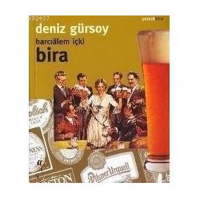 HARCIALEM İÇKİ BIRA - DENIZ GÜRSOY