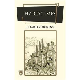 Hard Times - Charles Dickens