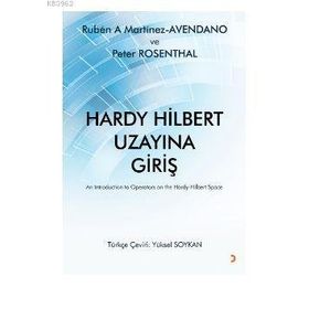 Hardy Hilbert Uzayına Giriş - Ruben A. Martinez Avendano