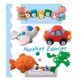 Hareket Edenler - Bebek Kitapları - Nathalie Belinea