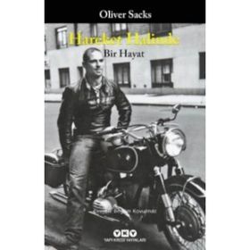 Hareket Halinde Bir Hayat - Oliver Sacks