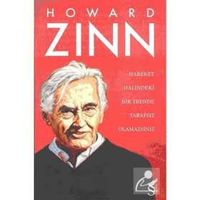 HAREKET HALINDEKI BIR TRENDE TARAFSIZ OLAMAZSINIZ (CILTLI) - HOWARD ZINN