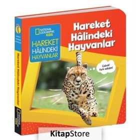 Hareket Halindeki Hayvanlar - Ruth A. Musgrave - National Geographic Kids
