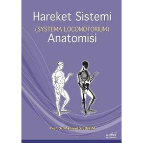 Hareket Sistemi Anatomisi - Systema Locomotorıum - Nobel Tıp Kitabevi