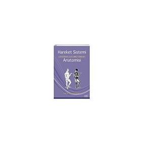 Hareket Sistemi Anatomisi - Systema Locomotorıum - Nobel Tıp Kitabevi