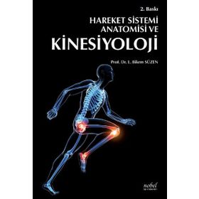 Hareket Sistemi Anatomisi ve Kinesiyoloji - Bikem Süzen