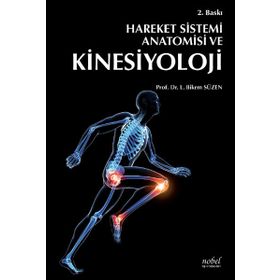 Hareket Sistemi Anatomisi ve Kinesiyoloji - Bikem Süzen