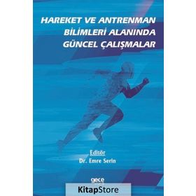 Hareket Ve Antreman Bilimleri Alanında Güncel Çalışmalar - Emre Serin