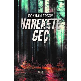 Harekete Geç - Gökhan Ersoy