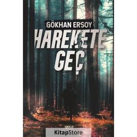 Harekete Geç - Gökhan Ersoy