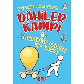 Harekete Geçiren 100 Tavsiye - Dahiler Kampı - Alexander Winterman