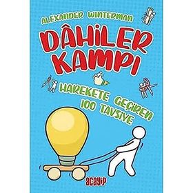 Harekete Geçiren 100 Tavsiye - Dahiler Kampı - Alexander Winterman