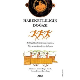 Hareketliliğin Doğası - Kolektif - Alfa Yayınları