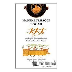 Hareketliliğin Doğası - Kolektif - Alfa Yayınları