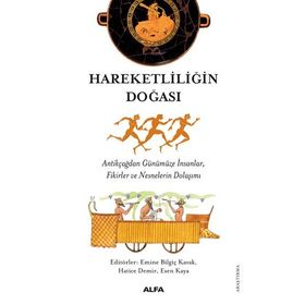 Hareketliliğin Doğası - Kolektif - Alfa Yayınları