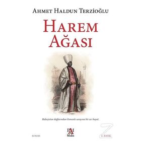 Harem Ağası - Ahmet Haldun Terzioğlu