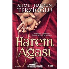Harem Ağası - Ahmet Haldun Terzioğlu
