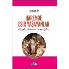 Haremde Esir Yaşayanlar - Sema Ok