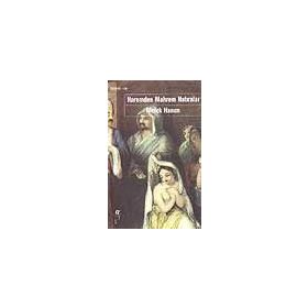 HAREMDEN MAHREM HATIRALAR - MELEK HANIM