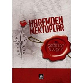 HAREMDEN MEKTUPLAR - M. ÇAĞATAY ULUÇAY