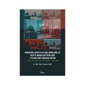 Haremeynü’ş- Şerifeyn ve Bağlı Birimlerine Ait Gelir ve Masrafları İhtiva Eden 1175 Nolu Vakıf Muhasebe Defteri - Rümeysa Kars