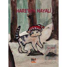 Hare`nin Hayali - İrem Yener
