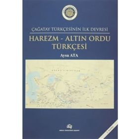 Harezm - Altın Ordu Türkçesi - Aysu Ata