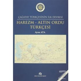 Harezm - Altın Ordu Türkçesi - Aysu Ata