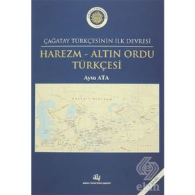 Harezm - Altın Ordu Türkçesi - Aysu Ata