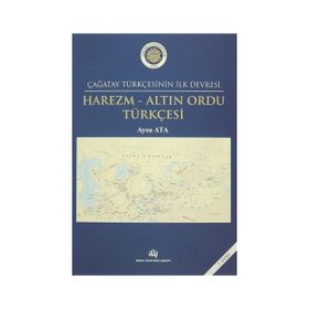 Harezm - Altın Ordu Türkçesi - Aysu Ata