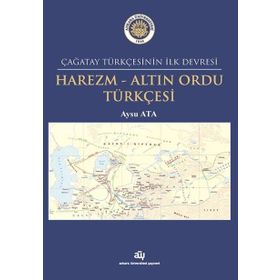 Harezm - Altın Ordu Türkçesi - Aysu Ata
