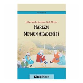 Harezm Me’mun Akademisi - Vahit Celal