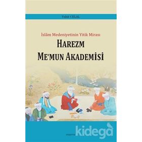 Harezm Me’mun Akademisi - Vahit Celal