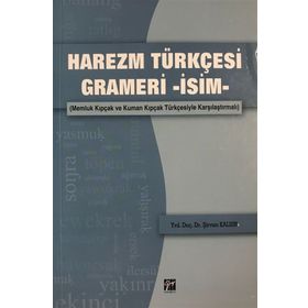 Harezm Türkçesi Grameri -İsim- - Şirvan Kalsın