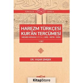 Harezm Türkçesi Kur'an Tercümesi - Yaşar Şimşek