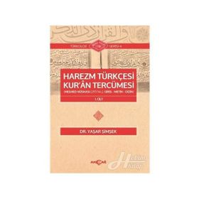 Harezm Türkçesi Kur'an Tercümesi - Yaşar Şimşek