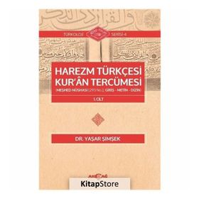 Harezm Türkçesi Kur'an Tercümesi - Yaşar Şimşek