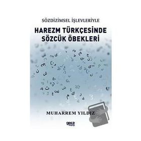 Harezm Türkçesinde Sözcük Öbekleri - Muharrem Yıldız