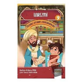 Harezmi - Gizemli Kitabın Kahramanları 9 - Çelik Yayınevi