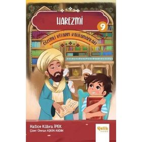 Harezmi - Gizemli Kitabın Kahramanları 9 - Çelik Yayınevi