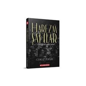 Harezmşahlar ve Celaleddin Harezmşah Cengiz Zengin