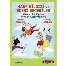 Harf Bilgisi ve Edebi Beceriler Okuma Güçlüğüne Yönelik Alıştırmalar 2 - Tudem Yayınları