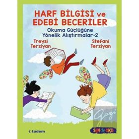 Harf Bilgisi ve Edebi Beceriler Okuma Güçlüğüne Yönelik Alıştırmalar 2 - Tudem Yayınları
