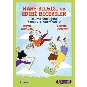 Harf Bilgisi ve Edebi Beceriler Okuma Güçlüğüne Yönelik Alıştırmalar 2 - Tudem Yayınları