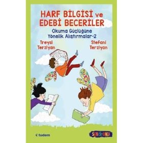 Harf Bilgisi ve Edebi Beceriler Okuma Güçlüğüne Yönelik Alıştırmalar 2 - Tudem Yayınları