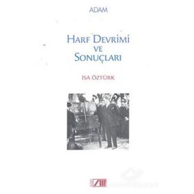 HARF DEVRIMI VE SONUÇLARI - İSA ÖZTÜRK