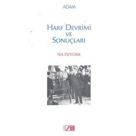 HARF DEVRIMI VE SONUÇLARI - İSA ÖZTÜRK
