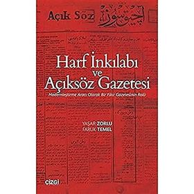 Harf İnkılabı ve Açıksöz Gazetesi - Faruk Temel Vildan Koçbeker